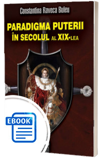 Paradigma puterii in secolul al XIX-lea
