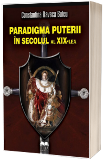 Paradigma puterii in secolul al XIX-lea