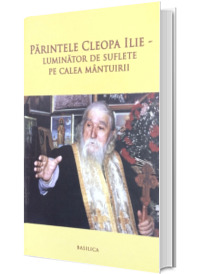Parintele Cleopa Ilie