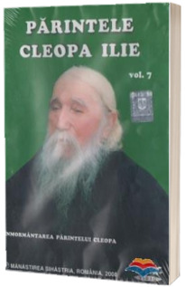 Parintele Cleopa Ilie. Vol. 7 (CD - DivX video)