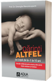 Parinti Altfel cu copii de la -1 la 10 ani