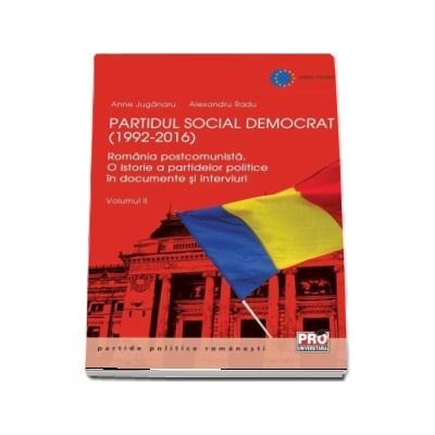 Partidul Social Democrat 1992-2016. Volumul II