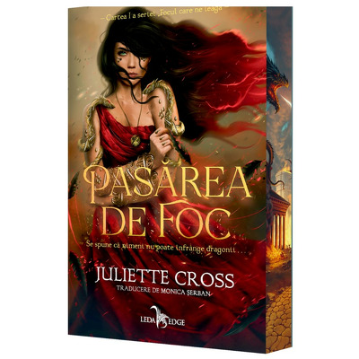 Pasarea de foc (primul volum al seriei "Focul care ne leaga")