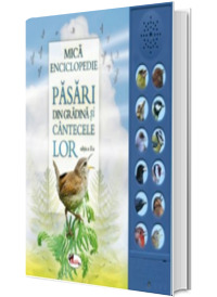 Pasari din gradina si cantecele lor . Editia a II-a