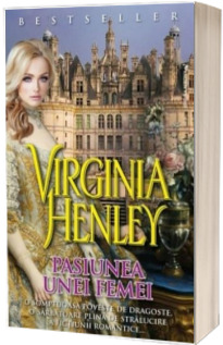 Pasiunea unei femei, volumul II