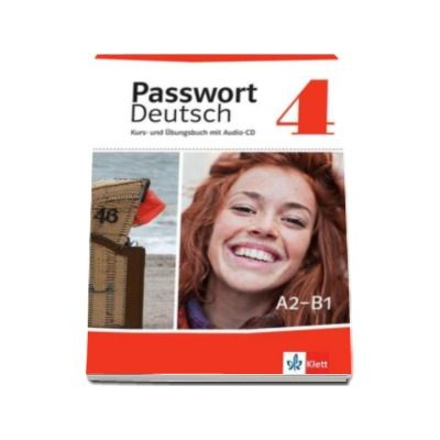 Passwort Deutsch 4 Kurs- und Ubungsbuch und Audio-CD - Curs si carte de exercitii pentru clasa a XI-a L2 (Contine CD audio)