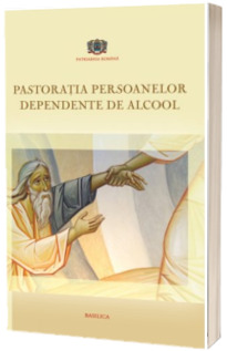Pastoratia persoanelor dependente de alcool