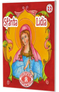 Pateric pentru cei mici. Sfanta Lidia