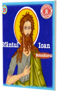 Pateric pentru cei mici. Sfantul Ioan Botezatorul