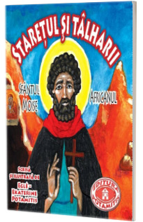Pateric pentru cei mici. Staretul si talharii. Sf. Moise Africanul