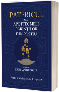 Patericul sau Apoftegmele Parintilor din pustiu