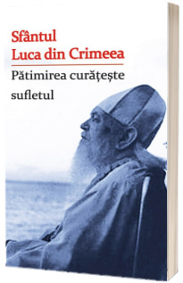 Patimirea curateste sufletul