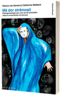 Patrice Van Eersel, Ma dor stramosii. Editia a II-a