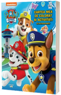 Patrula Catelusilor. Cartea mea de colorat si activitati cu autocolante