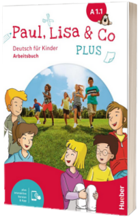 Paul, Lisa and Co PLUS A1.1. Arbeitsbuch plus interaktive Version