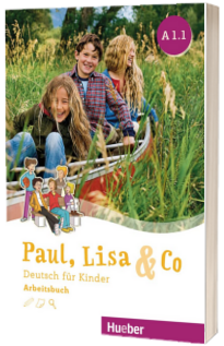 Paul, Lisa und Co A1.1 Arbeitsbuch Deutsch fur Kinder