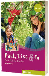 Paul, Lisa und Co A1.2 Kursbuch