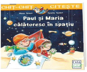 Paul si Maria calatoresc in spatiu