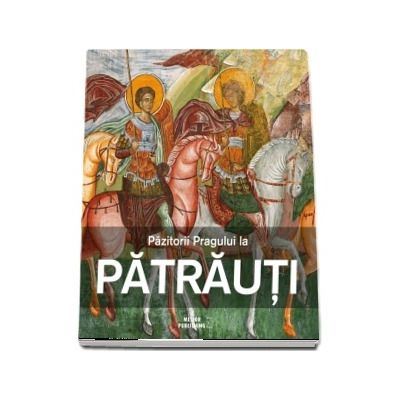 Pazitorii Pragului la Patrauti