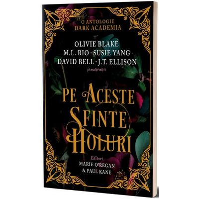 Pe aceste sfinte holuri