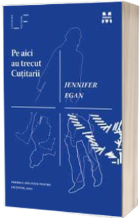 Pe aici au trecut Cutitarii