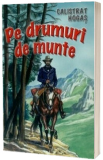 Pe drumuri de munte