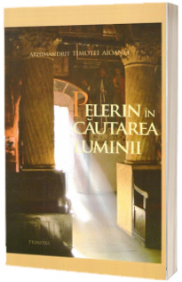 Pelerini in cautarea Luminii