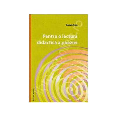 Pentru o lectura didactica a poeziei