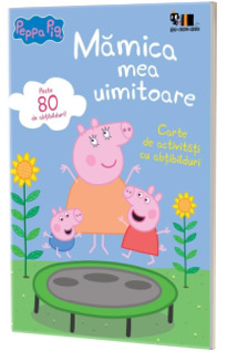 Peppa Pig. Mamica mea uimitoare, peste 80 de abtibilduri
