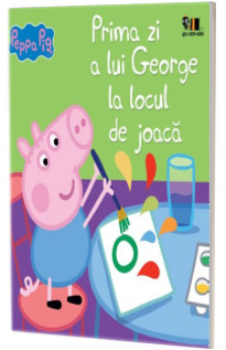 Peppa Pig. Prima zi a lui George la locul de joaca