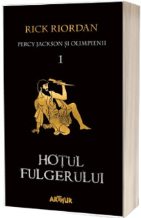Percy Jackson si Olimpienii (volumul 1). Hotul fulgerului (paperback)