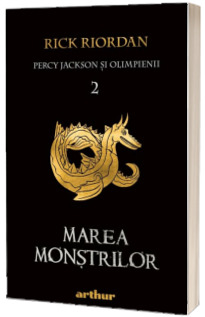 Percy Jackson si Olimpienii (volumul 2). Marea Monstrilor (paperback)