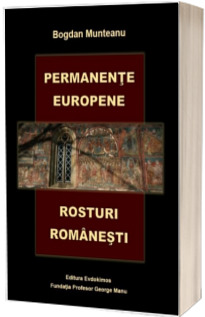 Permanente europene. Rosturi romanesti