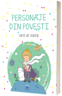 Personaje din povesti. Carte de colorat