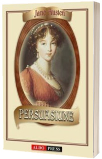 Persuasiune (1818) - Jane Austen