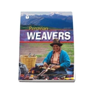 Peruvian Weavers. Footprint Reading Library 1000