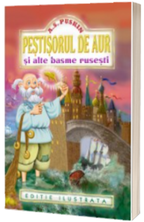 Pestisorul de aur si alte basme rusesti