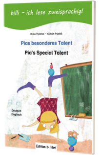 Pias besonderes Talent. Kinderbuch Deutsch-Englisch mit Leseratsel
