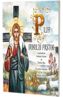 Pilda bunului pastor explicata pe intelesul tuturor