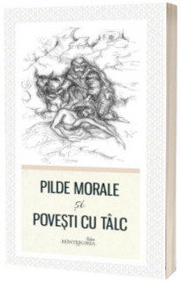 Pilde morale si povesti cu talc