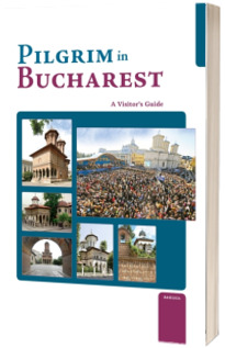 Pilgrim in Bucharest