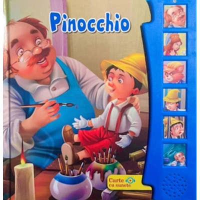 Pinocchio. Carte cu sunete
