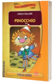 Pinocchio (Colectia, clasicii literaturii universale)