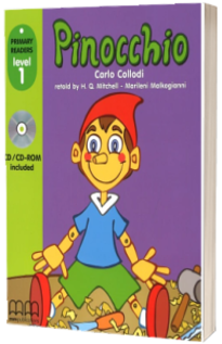 Pinocchio, retold by H.Q. Mitchell. Primary Readers level 1 Student s Book with CD