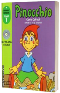 Pinocchio, retold by H.Q. Mitchell. Primary Readers level 1 Student s Book with CD