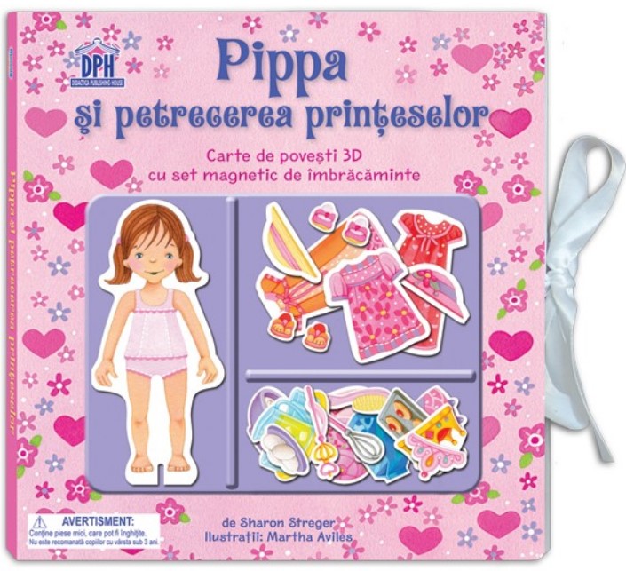 Pippa si petrecerea printeselor. Carte de povesti 3D cu set magnetic de imbracaminte