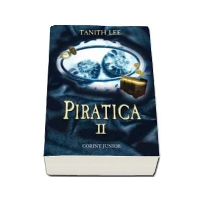 Piratica  - Volumul II