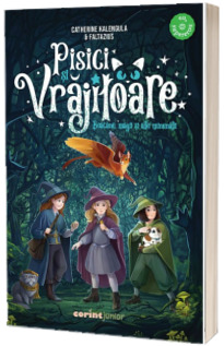 Pisici si vrajitoare. Boacane, magii si alte minunatii