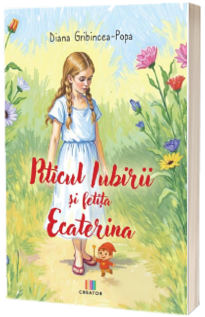 Piticul Iubirii si fetita Ecaterina