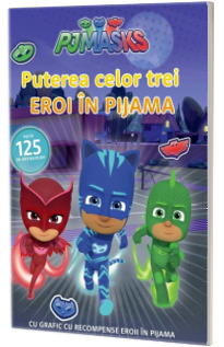 Pjmasks, volumul V. Puterea celor trei Eroi in Pijama!